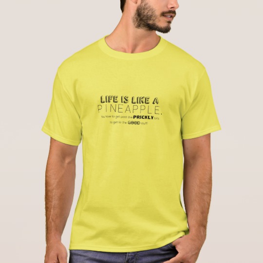 Life is like a pineapple Men's T-Shirt